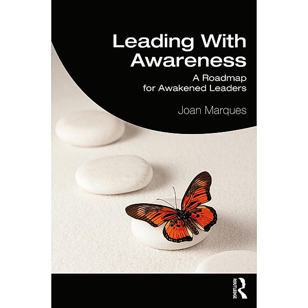 Leading With Awareness, Joan Marques