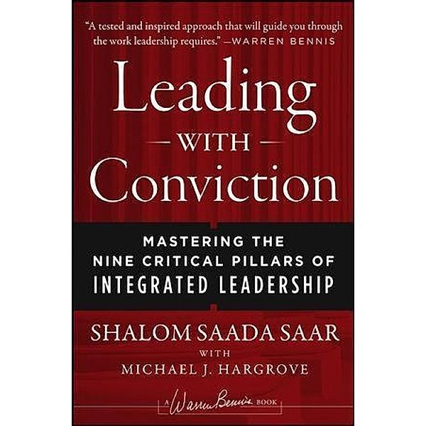 Leading with Conviction, Shalom Saada Saar, Michael J. Hargrove