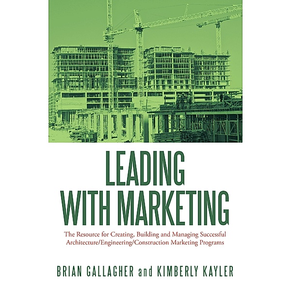 Leading with Marketing, Brian Gallagher, Kimberly Kayler