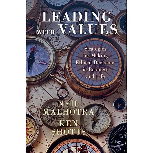 Leading With Values, Neil Malhotra