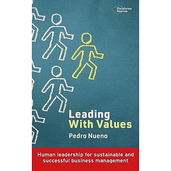 Leading with values, Pedro Nueno