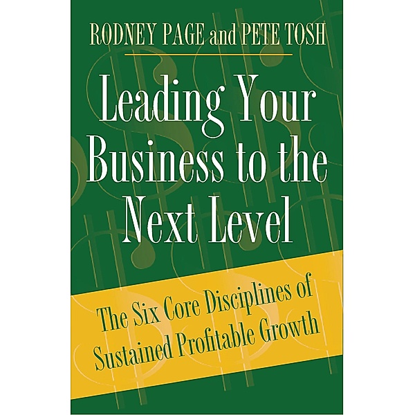 Leading Your Business to the Next Level, Rodney Page, Peter Tosh