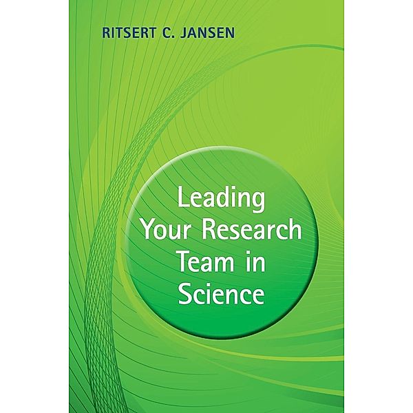 Leading Your Research Team in Science, Ritsert C. Jansen