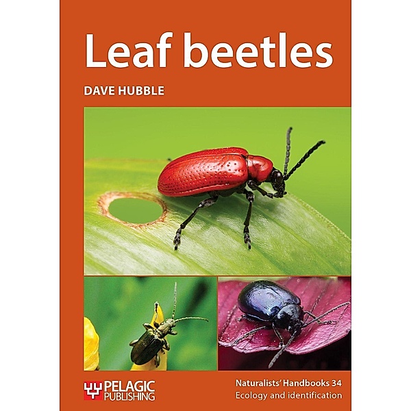 Leaf beetles / Naturalists' Handbooks Bd.34, Dave Hubble