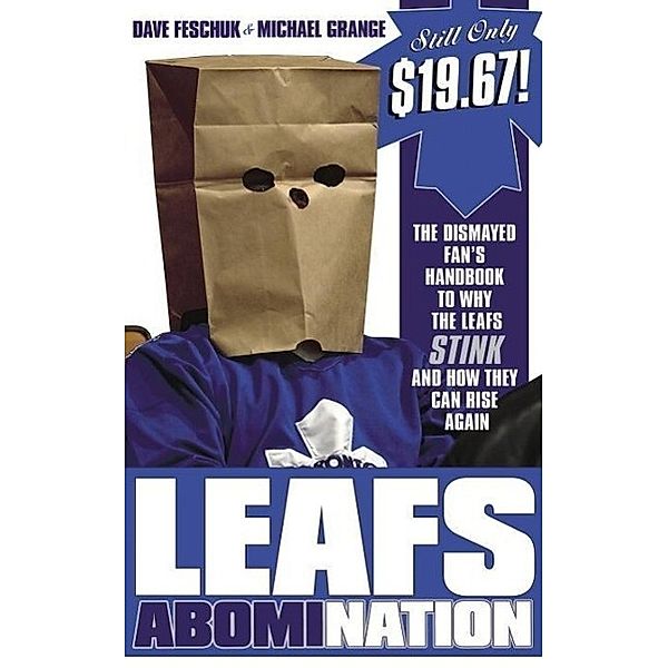Leafs AbomiNation, Dave Feschuk, Michael Grange