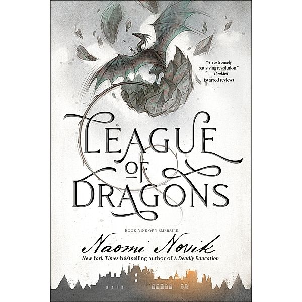 League of Dragons / Temeraire Bd.9, Naomi Novik