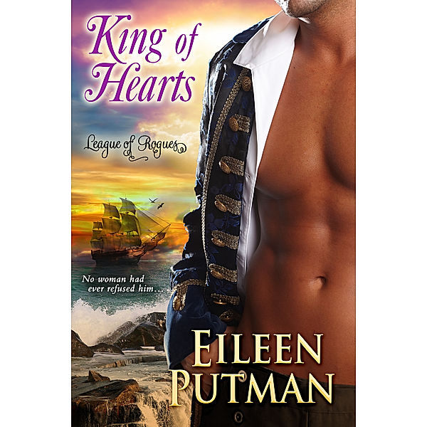 League of Rogues: King of Hearts (League of Rogues Book #1), Eileen Putman