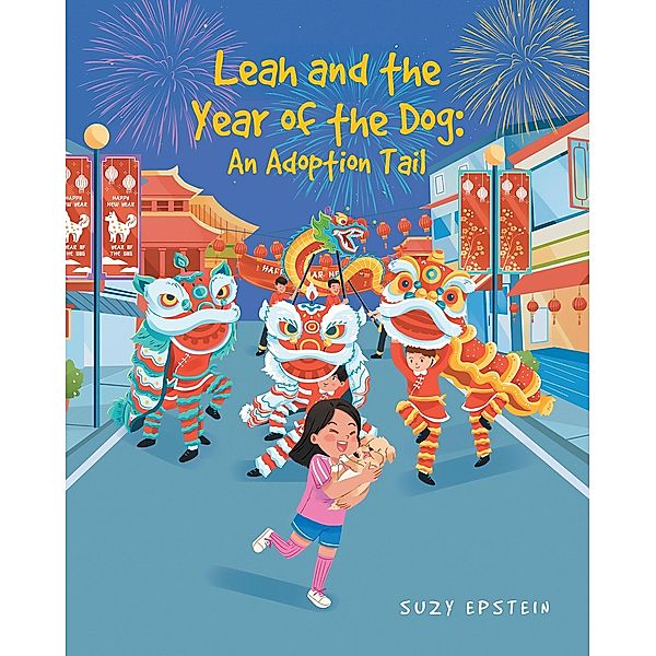 Leah and the Year of the Dog: An Adoption Tail, Suzy Epstein