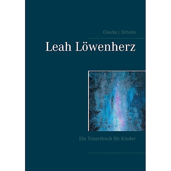 Leah Löwenherz, Claudia J. Schulze