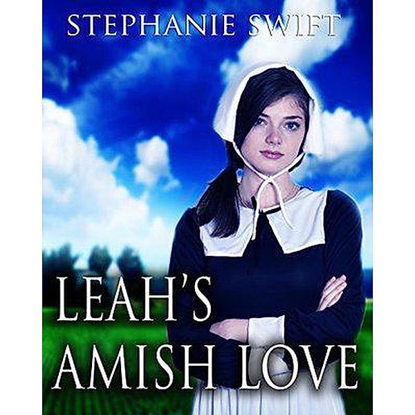 Leah's Amish Love, Stephanie Swift