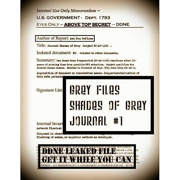 Leaked The Grey Files: Journals 1,2,483: Grey Files: Shades of Grey Journal #1, Ash Nom DePlume