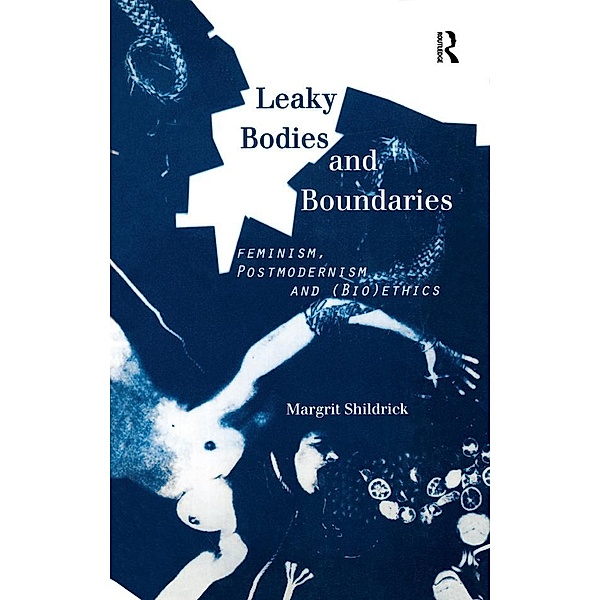 Leaky Bodies and Boundaries, Margrit Shildrick