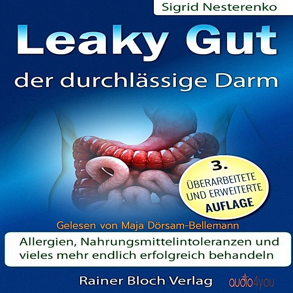 Leaky Gut - der durchlässige Darm, Sigrid Nesterenko