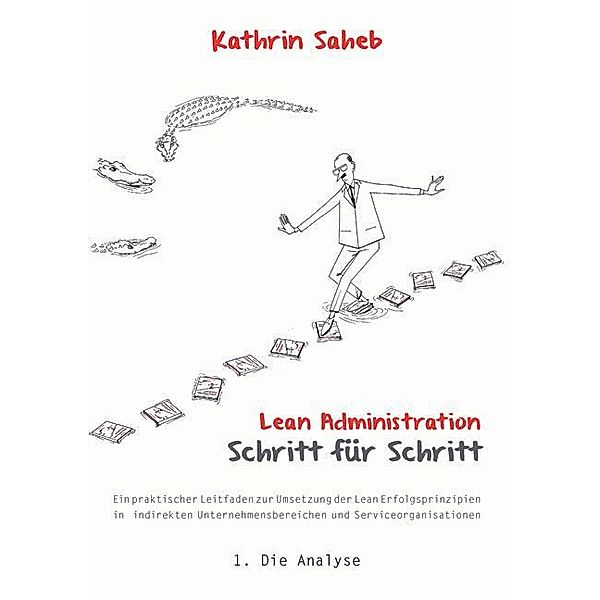 Lean Administration.Bd.1, Kathrin Saheb