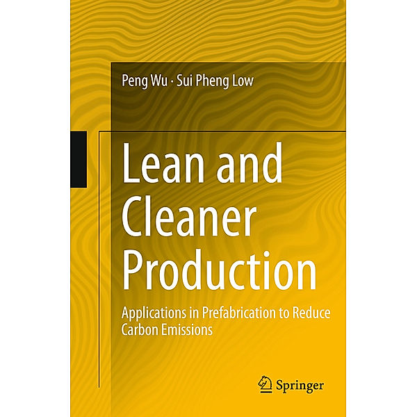 Lean and Cleaner Production, Peng Wu, Sui Pheng Low