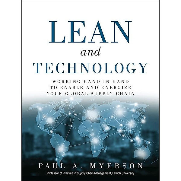 Lean and Technology, Paul Myerson