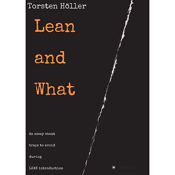 Lean and What, Torsten Höller