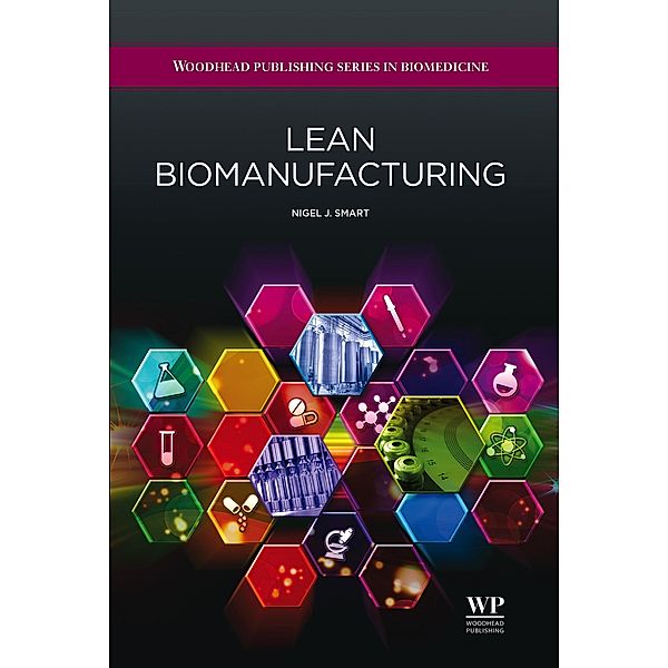 Lean Biomanufacturing, Nigel J Smart