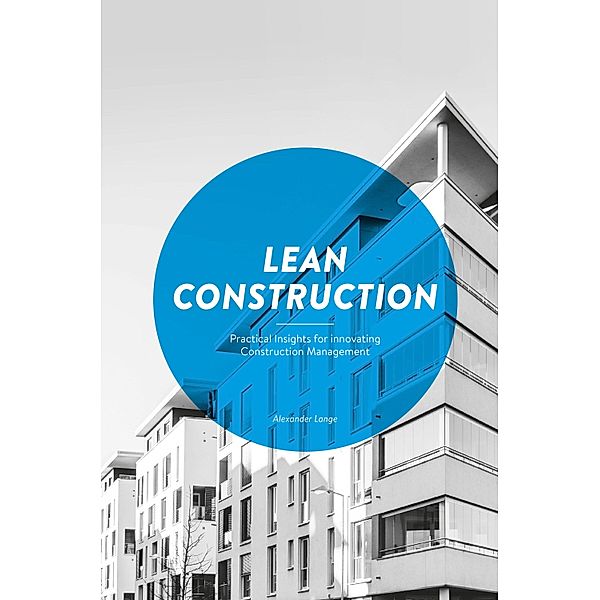 Lean Construction, Alexander Lange
