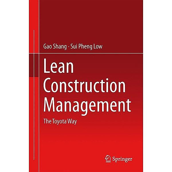Lean Construction Management, Gao Shang, Sui Pheng Low