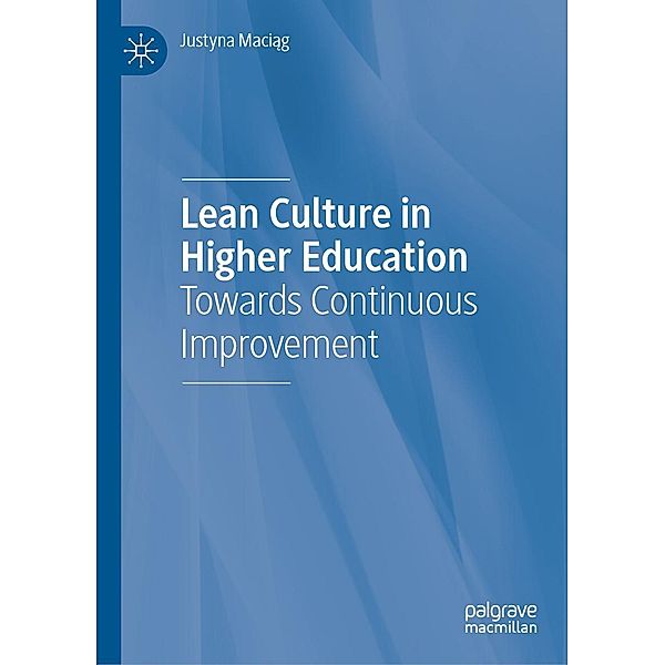 Lean Culture in Higher Education / Progress in Mathematics, Justyna Maciag