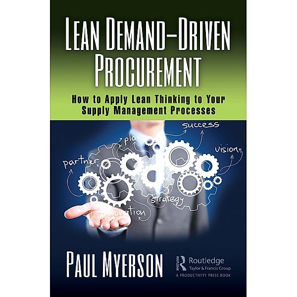 Lean Demand-Driven Procurement, Paul Myerson