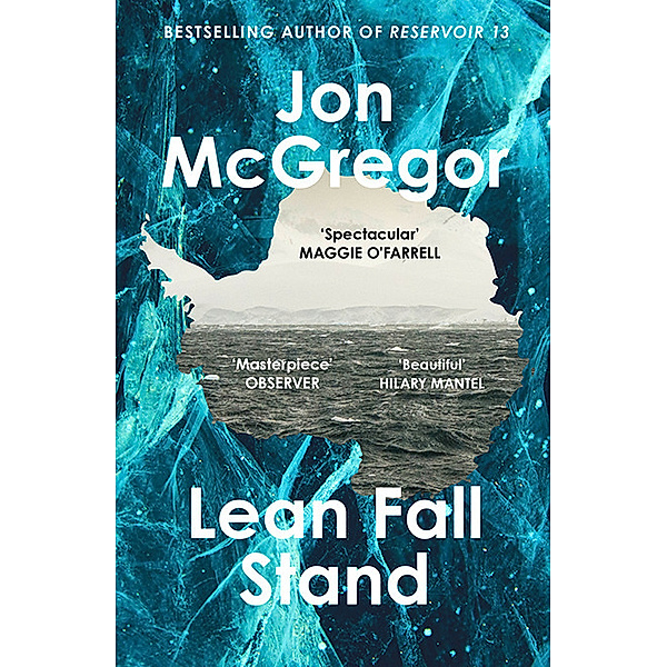 Lean Fall Stand, Jon McGregor