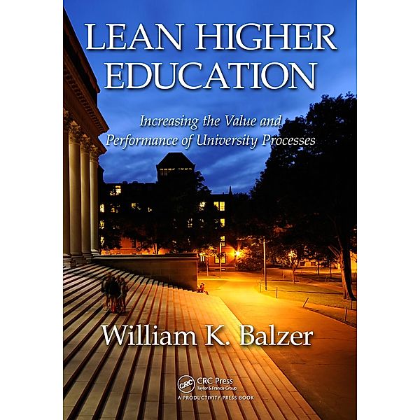 Lean Higher Education, William K. Balzer