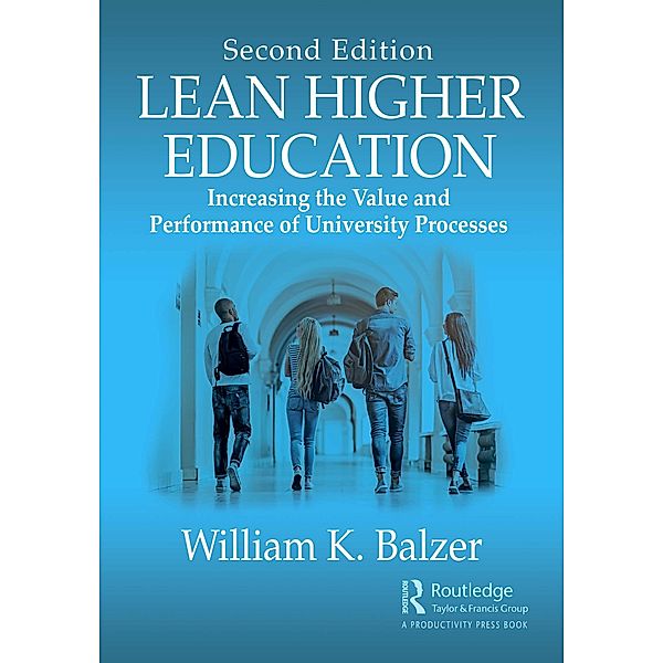 Lean Higher Education, William K. Balzer