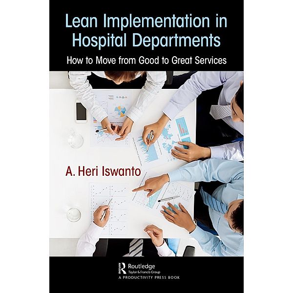 Lean Implementation in Hospital Departments, A. Heri Iswanto