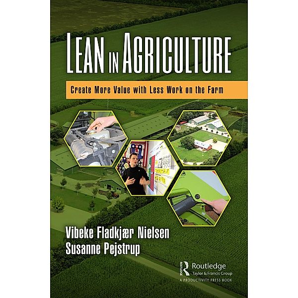 Lean in Agriculture, Vibeke Fladkjaer Nielsen, Susanne Pejstrup
