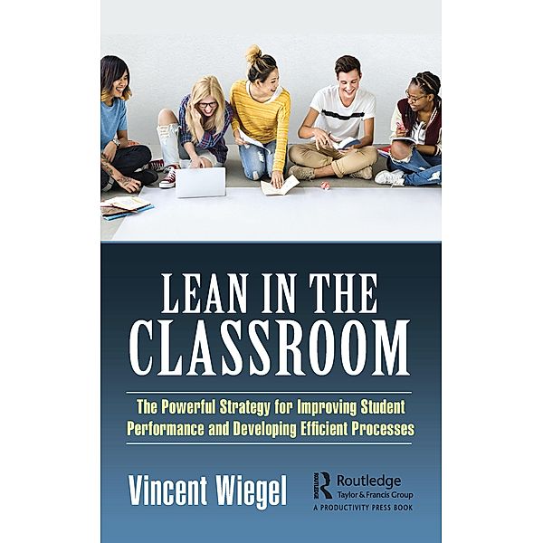 Lean in the Classroom, Vincent Wiegel