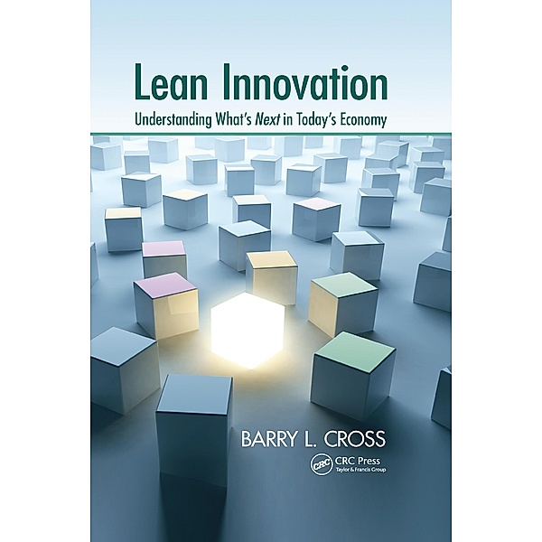 Lean Innovation, Barry L. Cross