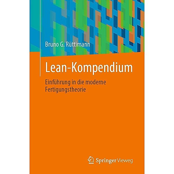 Lean-Kompendium, Bruno G. Rüttimann