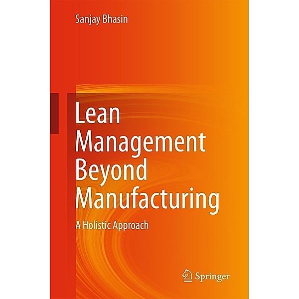 Lean Management Beyond Manufacturing, Sanjay Bhasin