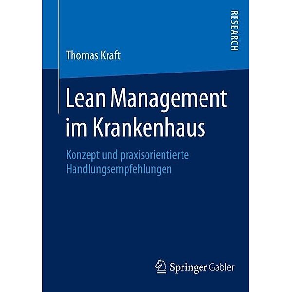 Lean Management im Krankenhaus, Thomas Kraft