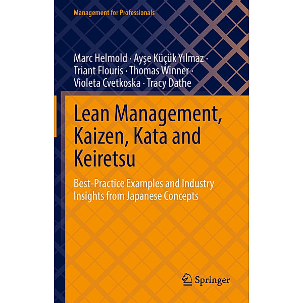 Lean Management, Kaizen, Kata and Keiretsu, Marc Helmold, Ayse Küçük Yilmaz, Triant Flouris, Thomas Winner, Violeta Cvetkoska, Tracy Dathe