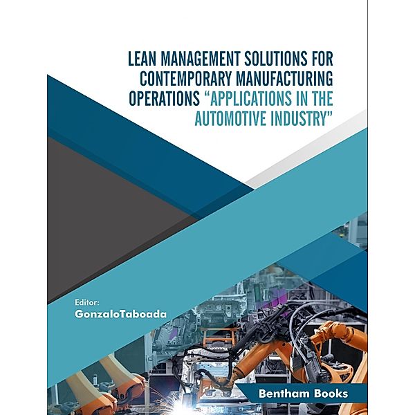 Lean Management Solutions for Contemporary Manufacturing Operations: Applications in the Automotive Industry