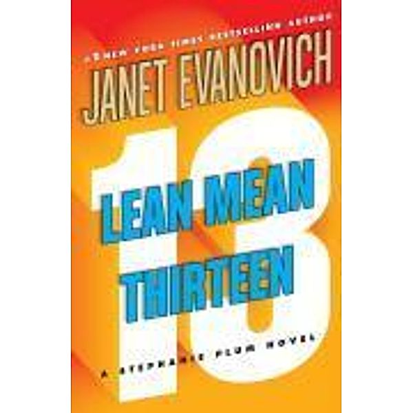 Lean Mean Thirteen, Janet Evanovich