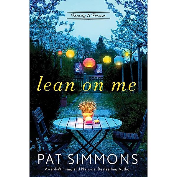 Lean on Me / Family Is Forever Bd.1, Pat Simmons