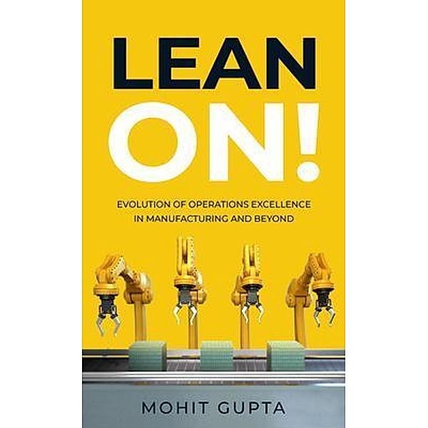 Lean On! / New Degree Press, Mohit Gupta