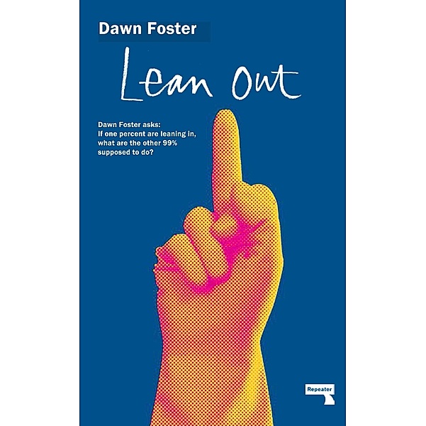 Lean Out, Dawn Foster
