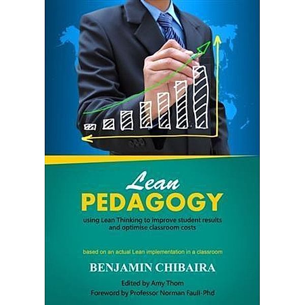 Lean Pedagogy, Benjamin Chibaira