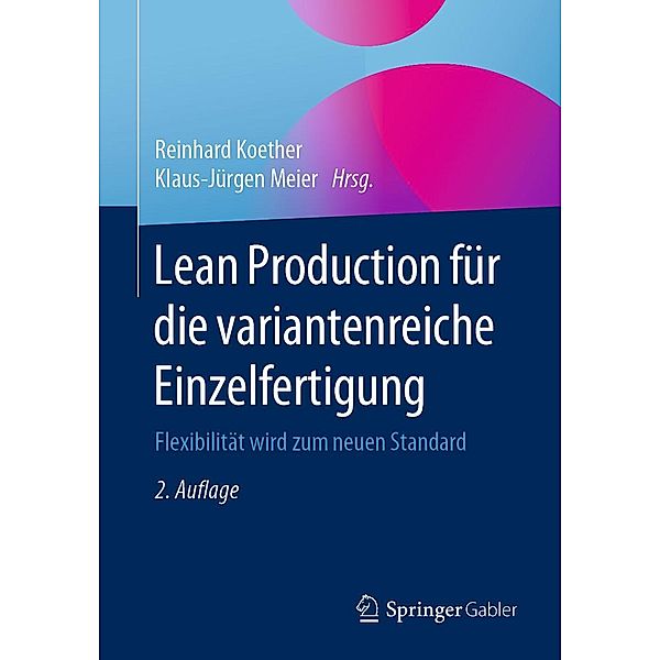 Lean Production für die variantenreiche Einzelfertigung