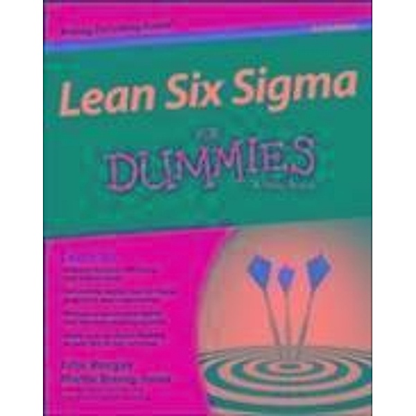 Lean Six Sigma For Dummies, John Morgan, Martin Brenig-Jones