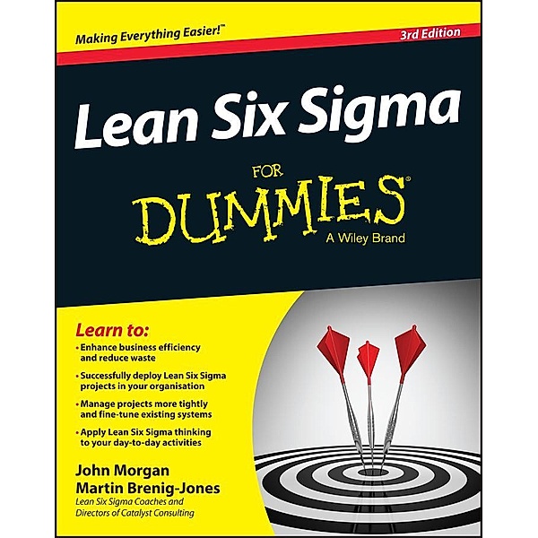 Lean Six Sigma For Dummies, John Morgan, Martin Brenig-Jones