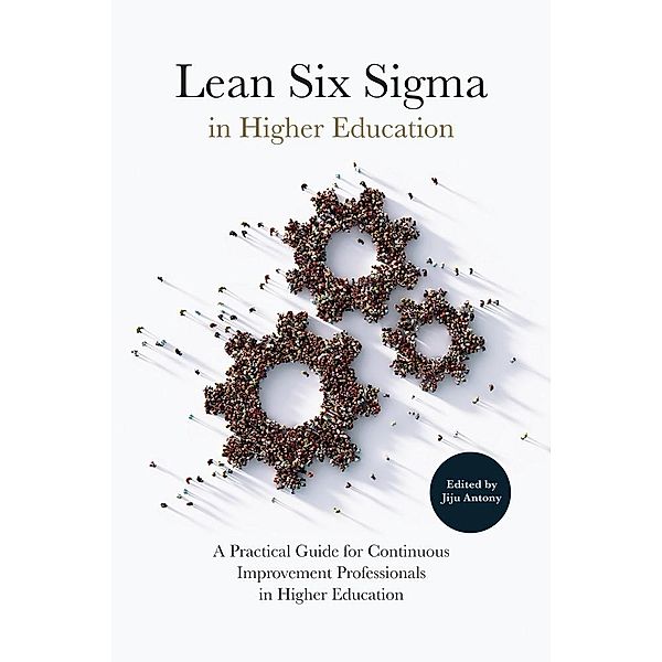 Lean Six Sigma in Higher Education