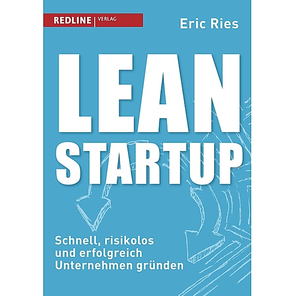 Lean Startup, Eric Ries