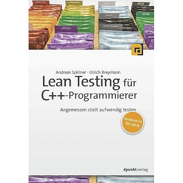 Lean Testing für C++-Programmierer, Andreas Spillner, Ulrich Breymann