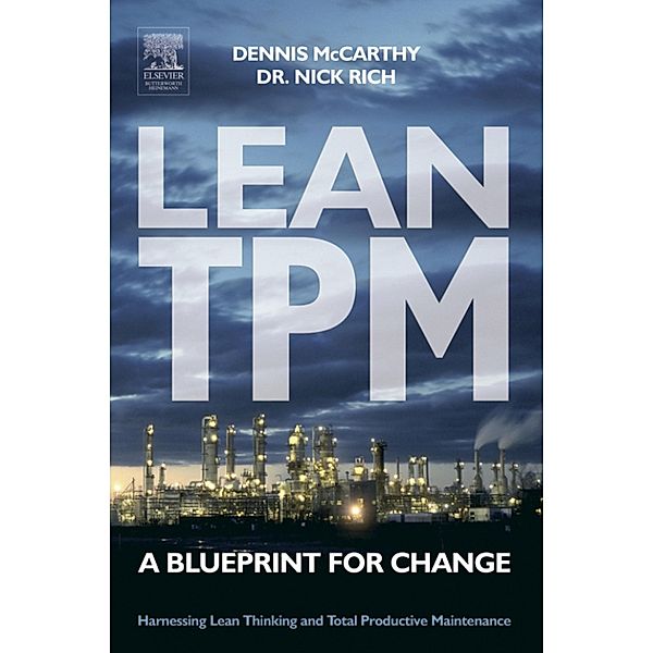 Lean TPM, Dennis McCarthy, Nick Rich